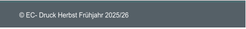 © EC- Druck Herbst Frühjahr 2025/26